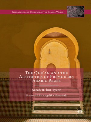 cover image of The Qur'an and the Aesthetics of Premodern Arabic Prose